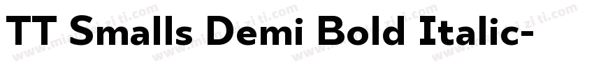 TT Smalls Demi Bold Italic字体转换